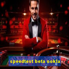 speedtest beta ookla